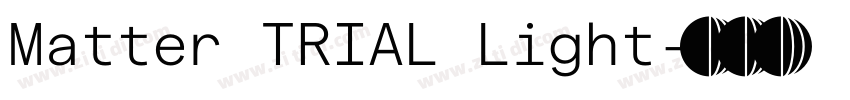 Matter TRIAL Light字体转换